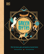 Book cover for Greek Myths: Meet the Heroes, Gods, and Monsters of Ancient Greece