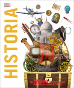 Book cover for Historia (Knowledge Encyclopedia History!): El Pasado Como Nunca Lo Has Visto Antes