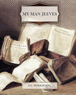 Book cover for My Man Jeeves