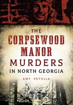 Book cover for Corpsewood Manor Murders in North Georgia
