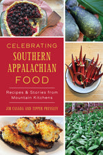 Book cover for Celebrating Southern Appalachian Food: Recipes & Stories from Mountain Kitchens