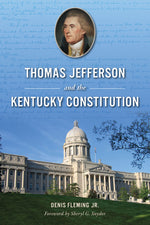 Book cover for Thomas Jefferson and the Kentucky Constitution