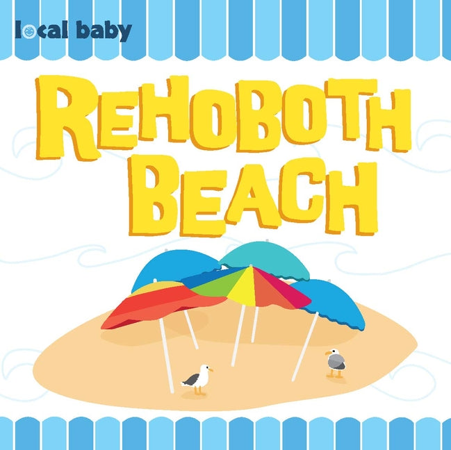 Book cover for Local Baby Rehoboth Beach