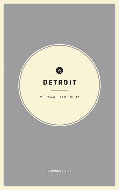 Book cover for Wildsam Field Guides: Detroit
