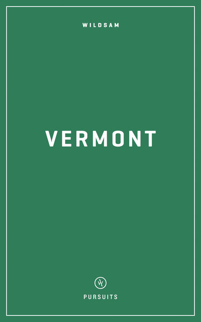 Book cover for Wildsam Field Guides: Vermont