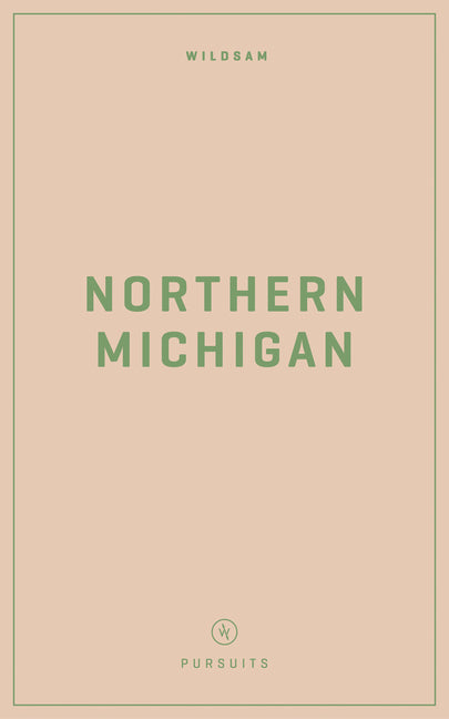 Book cover for Wildsam Field Guides: Northern Michigan