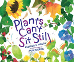 Book cover for Plants Can't Sit Still