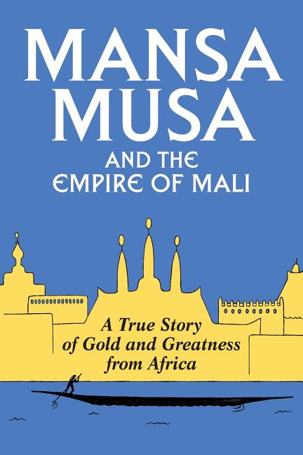 Book cover for Mansa Musa and the Empire of Mali