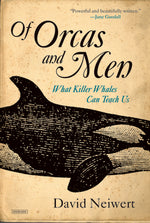 Book cover for Of Orcas and Men: What Killer Whales Can Teach Us