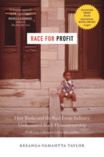 Book cover for Race for Profit: How Banks and the Real Estate Industry Undermined Black Homeownership