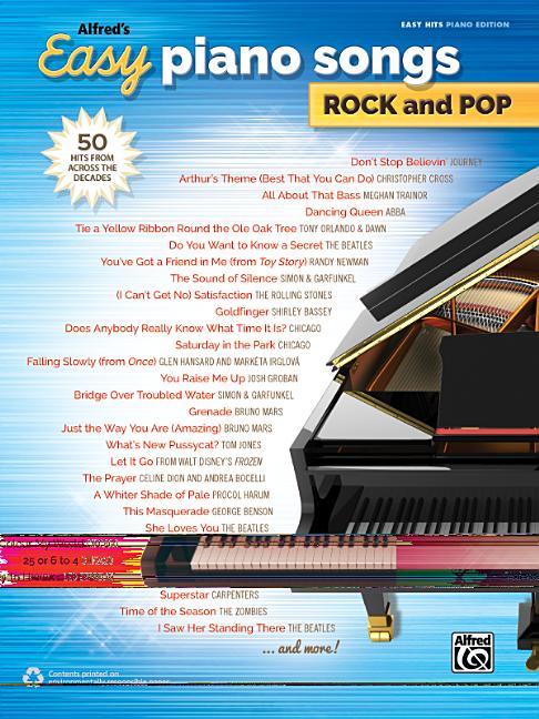 Book cover for Alfred's Easy Piano Songs -- Rock & Pop: 50 Hits from Across the Decades