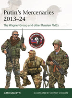 Book cover for Putin's Mercenaries, 2013-24: The Wagner Group and Other Russian Pmcs