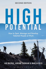 Book cover for High Potential: How to Spot, Manage and Develop Talented People at Work