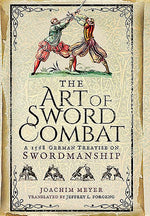 Book cover for The Art of Sword Combat: A 1568 German Treatise on Swordmanship