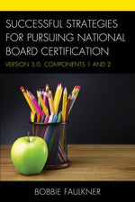 Book cover for Successful Strategies for Pursuing National Board Certification: Version 3.0, Components 1 and 2