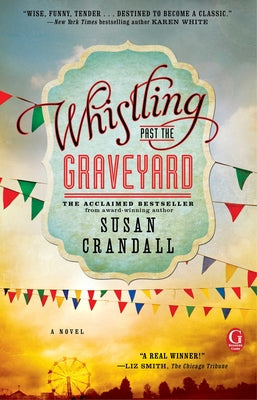 Book cover for Whistling Past the Graveyard