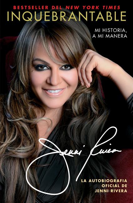 Book cover for Inquebrantable: Mi Historia, a Mi Manera