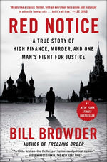 Book cover for Red Notice: A True Story of High Finance, Murder, and One Man's Fight for Justice