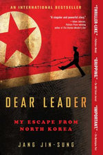 Book cover for Dear Leader: My Escape from North Korea