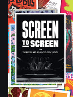 Book cover for Screen to Screen: The Poster Art of Austin City Limits