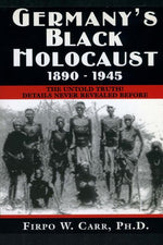 Book cover for Germany's Black Holocaust: 1890-1945: Details Never Before Revealed!