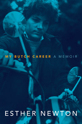 Book cover for My Butch Career: A Memoir