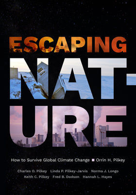 Book cover for Escaping Nature: How to Survive Global Climate Change