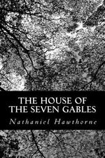Book cover for The House of the Seven Gables