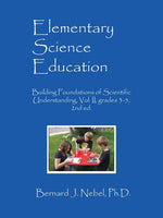 Book cover for Elementary Science Education: Building Foundations of Scientific Understanding, Vol. II, grades 3-5, 2nd ed.