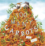 Book cover for Too Many Carrots