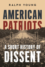Book cover for American Patriots: A Short History of Dissent