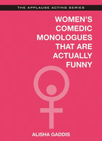 Book cover for Women's Comedic Monologues That Are Actually Funny