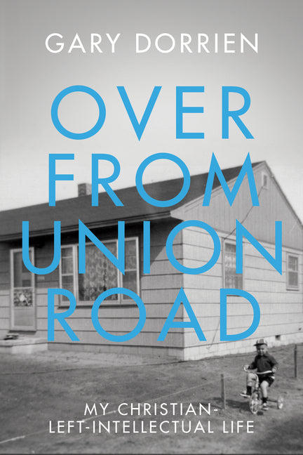 Book cover for Over from Union Road: My Christian-Left-Intellectual Life