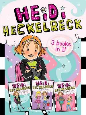Book cover for Heidi Heckelbeck 3 Books in 1!: Heidi Heckelbeck Has a Secret; Heidi Heckelbeck Casts a Spell; Heidi Heckelbeck and the Cookie Contest