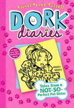 Book cover for Dork Diaries 10: Tales from a Not-So-Perfect Pet Sitter