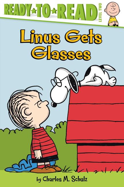 Book cover for Linus Gets Glasses: Ready-To-Read Level 2