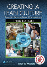 Book cover for Creating a Lean Culture: Tools to Sustain Lean Conversions, Third Edition