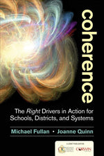 Book cover for Coherence: The Right Drivers in Action for Schools, Districts, and Systems