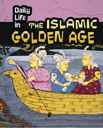 Book cover for Daily Life in the Islamic Golden Age