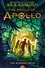 Book cover for Burning Maze, The-Trials of Apollo, the Book Three