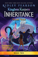 Book cover for Kingdom Keepers Inheritance: Villains' Realm: Kingdom Keepers Inheritance Book 2