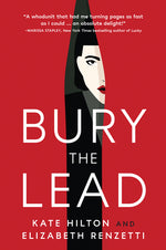 Book cover for Bury the Lead: A Quill & Packet Mystery