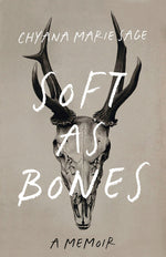 Book cover for Soft as Bones: A Memoir