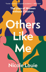 Book cover for Others Like Me: The Lives of Women Without Children