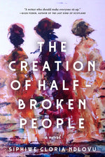 Book cover for Creation of Half-Broken People