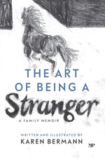 Book cover for Art of Being a Stranger: A Family Memoir