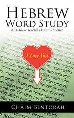 Book cover for Hebrew Word Study: A Hebrew Teacher's Call to Silence