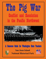 Book cover for The Pig War: Conflict and Resolution in the Pacific Northwest