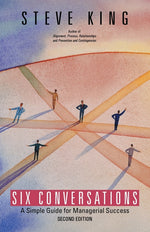 Book cover for Six Conversations: A Simple Guide for Managerial Success