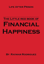 Book cover for Little Red Book of Financial Happiness: Life After Prison